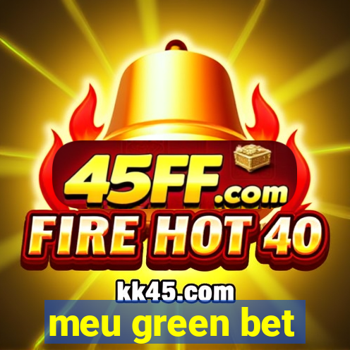 meu green bet